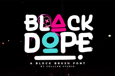 Black Dope | A Brush Font bold font brush font colllab colllab studio first shot font graffiti font handlettered texture font typography urban font