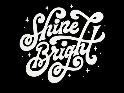 Shine Bright Lettering handlettering lettering script type typography