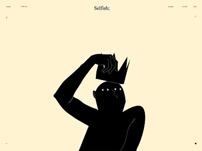 Selfish abstract composition conceptual illustration crown crown illustration design dual meaning figure figure illustration hand hand illustration illustration kind illustration king laconic lines minimal poster selfish