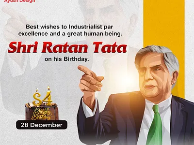 Shri Ratan Tata ji Birthday ads branding design graphic design graphicdesigner illustration logo photoshop posterdesign ratan tata social socialmediamarketing vector