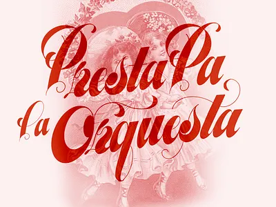 Presta Pa La Orquesta Lettering branding design event event branding graphic design handlettering lettering second hand thrift vintage