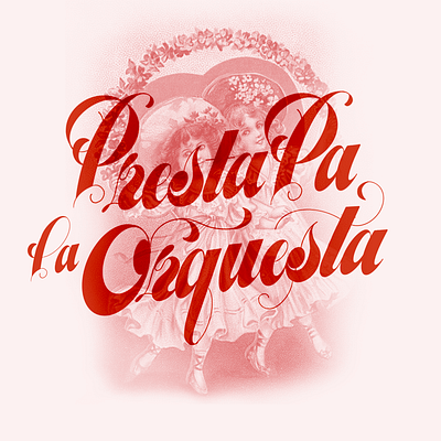 Presta Pa La Orquesta Lettering branding design event event branding graphic design handlettering lettering second hand thrift vintage