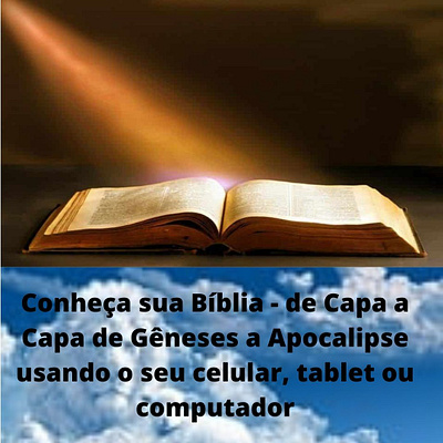 Conheça sua Bíblia de Capa a Capa | de Gêneses a Apocalipse asembléia de deus bíblia bíbliasagrada conheça a bíblia conheça a bíblia de capa a capa curso teologia defendendo o evangelho evangelho evangelho verdadeiro igreja dradrangular jesus cristo salva jovens cristão oarautodorce orações palavras de deus presbiteranos puritanos solidariedade teologia teologia reformada