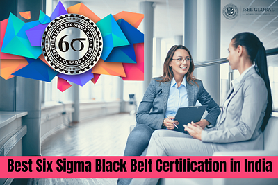 Best Six Sigma Certification- ISEL Global blackbelt sixsigmablackbelt
