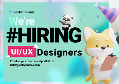 Tactiv Studios is looking for UI/UX Designers! branding clean design hiring illustration logo poster ui ux web design