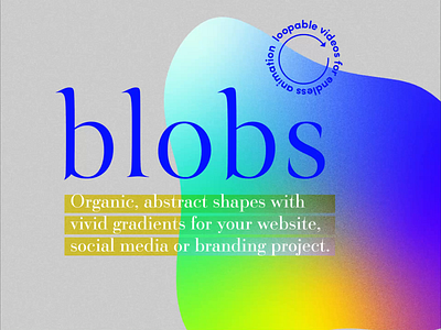Animated Grainy Gradient Blobs animation blob branding design gradient gradients graphic design logo motion graphics photoshop vector