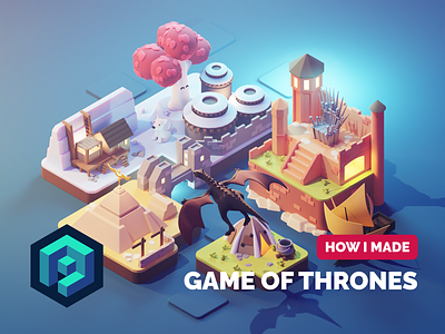Game of Thrones World Tutorial 3d blender diorama game of thrones house of the dragon illustration isometric lowpoly render tutorial