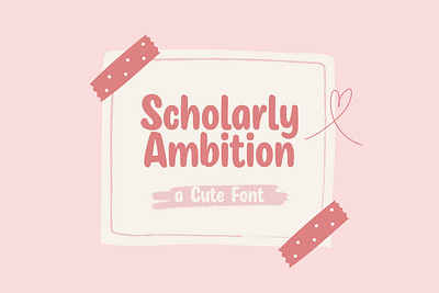 Scholarly Ambition - a Cute Font canva font cute font font procreate font typography