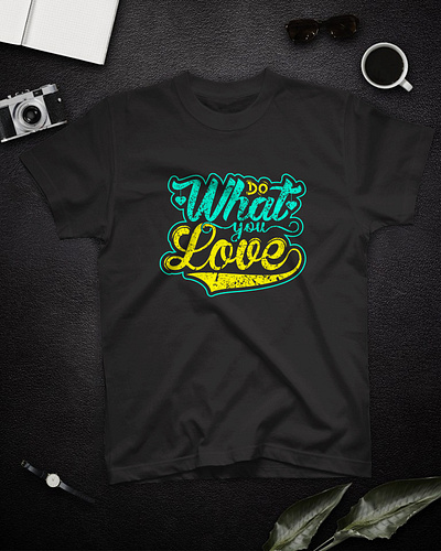 Do what you love typography t shirt design calligraphy t shirt