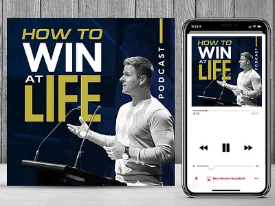 Podcast Design for How to WIN at LIFE branding creative design graphic design