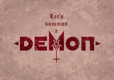 Let's Summon a Demon evil grunge lettering nft opensea typography