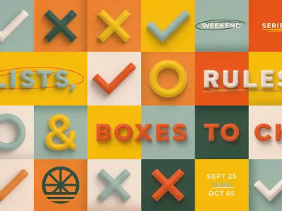 X✓O 3d adobe branding check christian church church design grid illustrator lists rules sermon series vector warm colors weekend series