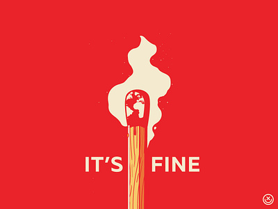 It's Fine fire globe happy impulse happyimpulse illustration match world