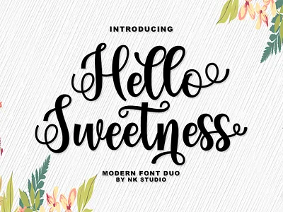 Hello Sweetness calligraphy casual design elegant font duo illustration lettering logo lovely modern font script