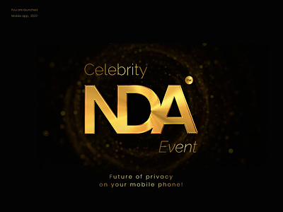 Celebrity NDA Event - Privacy App animation app celebrity company creative design development figma gold ios logo mobile app development privacy startup studio ui ux