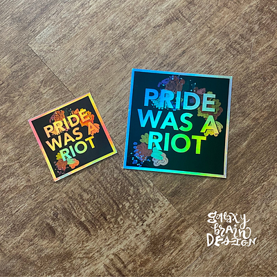 Pride Was a Riot Holographic Stickers design flowers graphic holographic illustration instagram pride procreate queer sticker