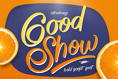 Good Show - Script Font catchy