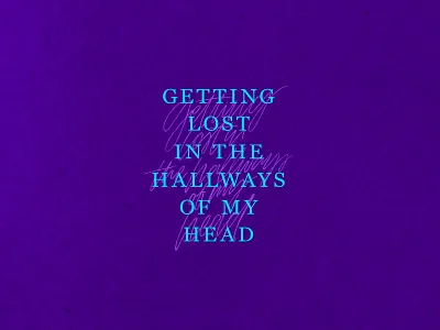 Getting lost in the hallways of my head art design graphic design handlettering lettering type typography