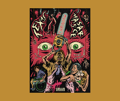 The Texas Chainsaw Massacre 80s horror chainsaw massacre freddy krueger halil karasu horror movie poster illustration jason leatherface movie poster movie poster illustration poster artwork slasher movies texas chainsaw texas chainsaw massacre tobe hooper