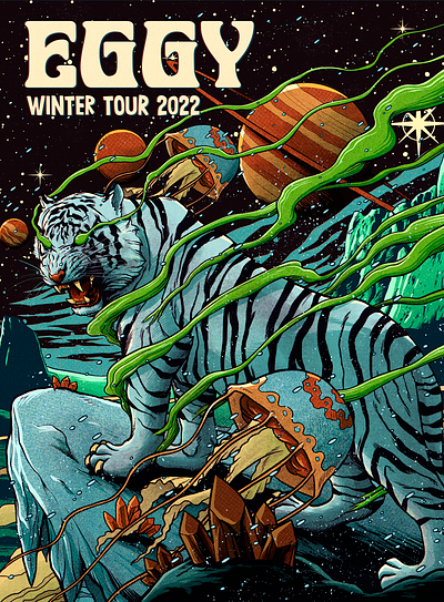 Eggy winter tour 2022 cosmos egg eggy flow music planet poster psychedelic sci fi scifi space tiger wild winter