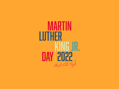 Martin Luther King Jr. - MLK Day of Service 2022 branding design graphic illustration logo mlkday