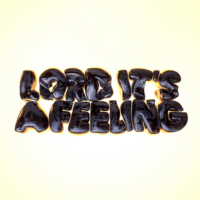 Lord It's a Feeling 3d 3dart c4d design edinburgh feeling illustration london grammar octane type typography