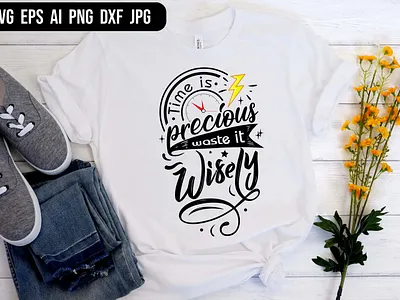 Time is precious waste it wisely SVG Motivate T-Shirt Design eat sleep fish graphic design illustration love myself svg time is precious typography waste it wisely
