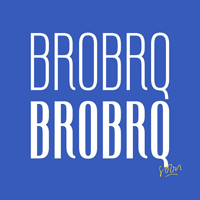 BROBRQ Typeface font fonts graphic design ty typeface typography