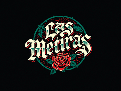 Las Metiras branding graphic design hand handlettering illustration lettering logo texture typeface typography vintage