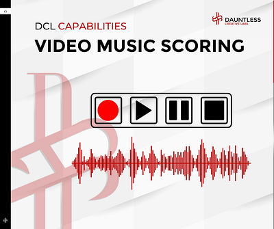 DCL Capabilities - Video Music Scoring branding design graphic design