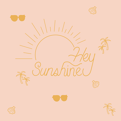 Hey sunshine beach graphic design illustration lettering type