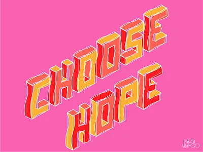Choose Hope design good type graphic design illustration inspiration lettering letters quote tipografia type typography typography vector