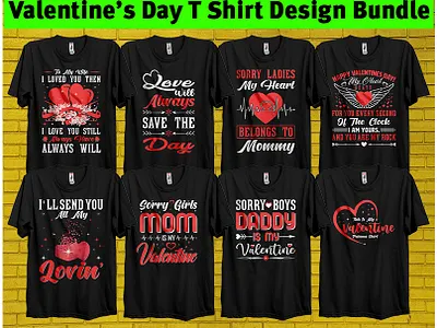 Valentine's Day T-shirt Design Bundle anniversary annversity dad t shirts daddy t shirts designs gift ideas graphic design graphic designs love love t shirt lover mama t shirts mom t shirts t shirt t shirt t shirt design t shirt design bundle tshirts valentines day valentins