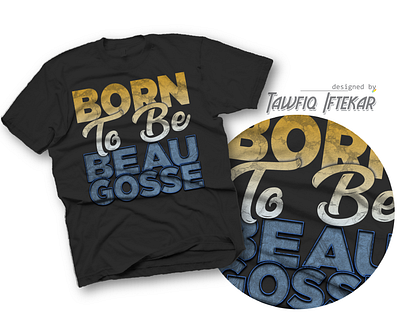 Beau Gosse- French t shirt attractive t shirt beau gosse french t shirt t shirt design textured lettering