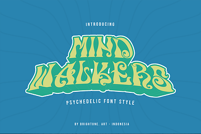 Mind walkers - Psychedelic classic font psychedelic trippy typography