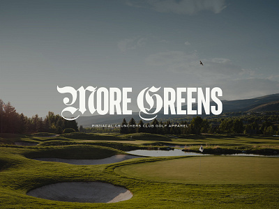More Greens Branding & Identity Development branding design golf gothic type graphic design identity logo portfolio typography