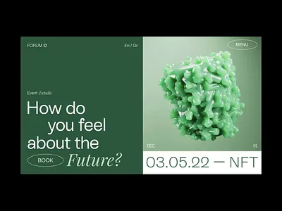 NFT Forum page concept 3d animation art cinema 4d clean conference crypto event forum green interface motion graphics nft simulation typography ui web webdesign