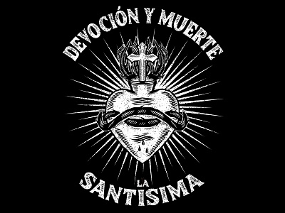 DEVOCION Y MUERTE - LA SANTISIMA art blood branding design illustration logo mexico sacredheart skull traditional ui vintage