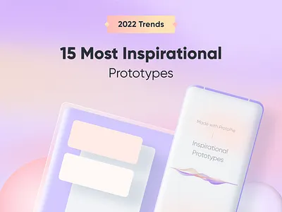 15 Most Inspirational Prototypes 2022 2022trends animation app bestprototypes crossdevice dashboard inspiration interactive iot mobile newfeatures playback protopie prototypes prototyping tablet ui ux watch