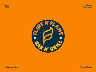 Logo Challenge – Day 10 badge bar branding circle daily logo challenge f fire flame grill icon logo logo design patch restaurant rough text symbol