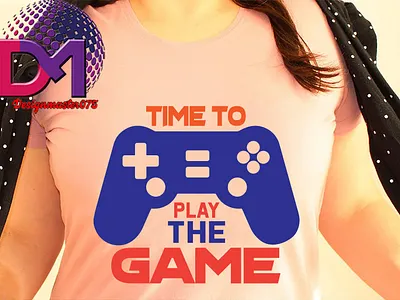 time to play the game 3d animation branding design gam game t shirt girls t shirt graphic design icon illustration logo motion graphics svg svg bundell svgk t shirt design typography ui ux vector
