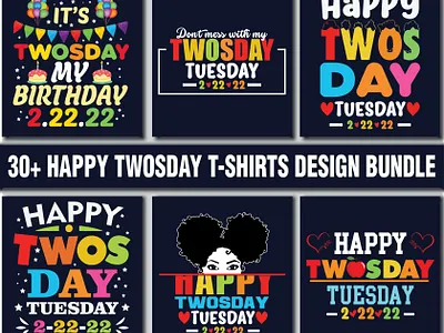 Happy Twos day Tuesday 2.22.22 T shirts Design. 2.22.22 twosday t shirt design happy twosday