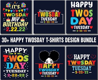 Happy Twos day Tuesday 2.22.22 T shirts Design. 2.22.22 twosday t shirt design happy twosday