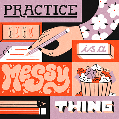 Practice is Messy art design hand hand drawn hand lettering illustration illustrator lettering mess pratice procreate texture trash type writing