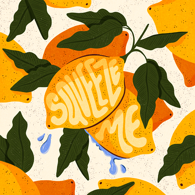 Squeeze Me botanical design fruit hand drawn hand lettering illustration illustrator leaves lemons lettering procreate texture type water words