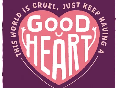 Good Heart bright color heart illustration minimal motivation typography vector