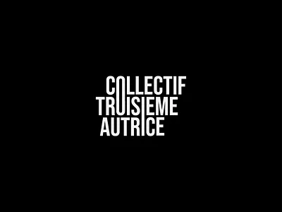 Collectif Troisieme Autrice brand design brand identity branding concept custom custom font custom type design graphic design lettering logo logo design logotype minimal text logo type typography vector visual identity wordmark