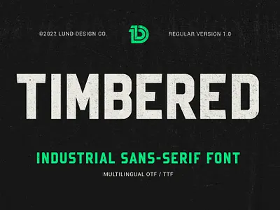 Timbered Font all caps design distress distressed font font design logotype packaging poster rough