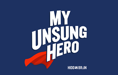 My Unsung Hero Podcast art direction illustration logo