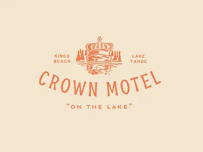 Crown Motel Logo Concept badge brand design branding design graphic design hospitality hotel hotel brand illustration lake tahoe lettering logo motel retro vintage